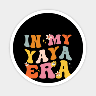 In My Yaya Era Funny Sarcastic Groovy Retro Mothers Day Magnet